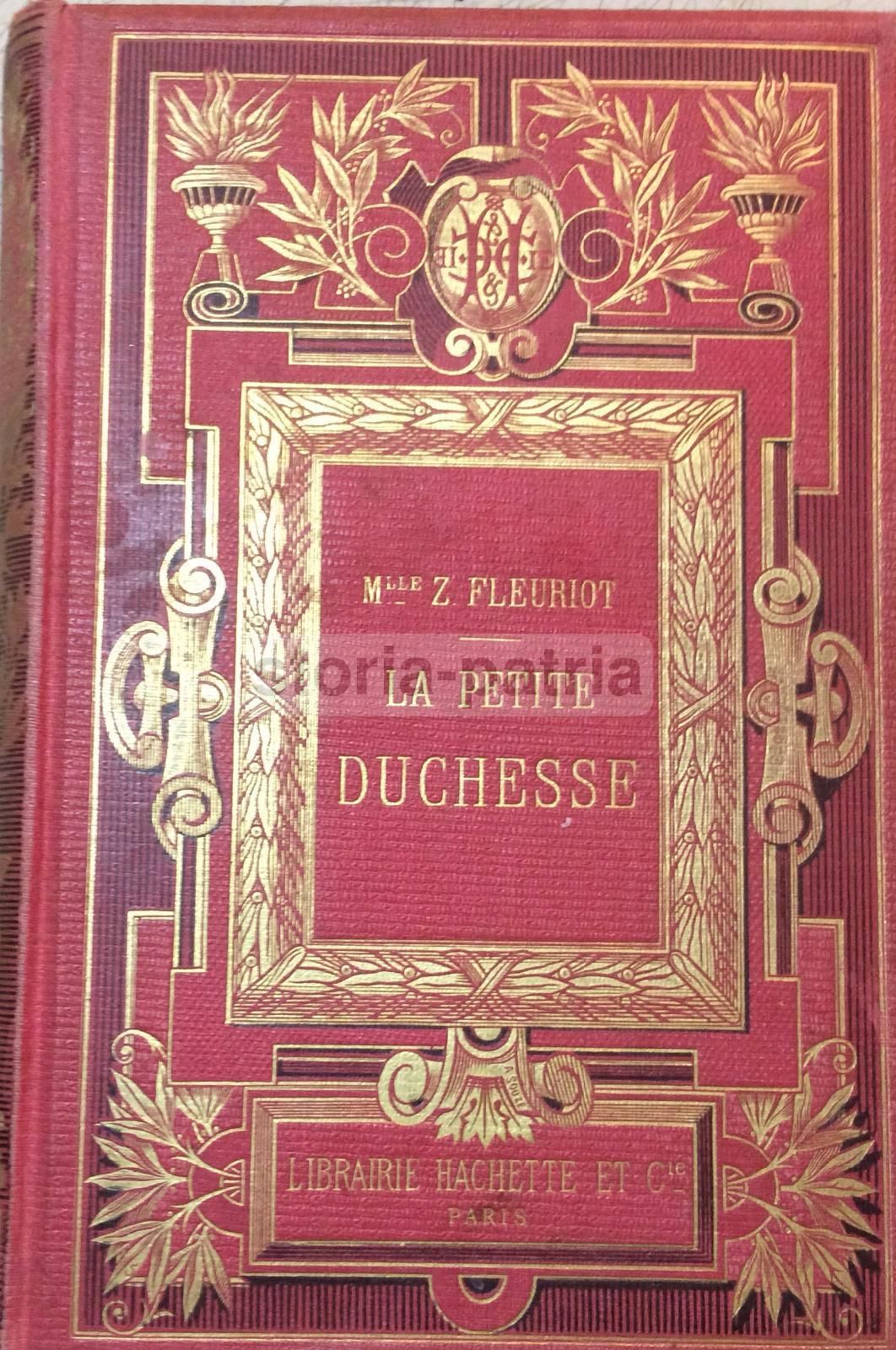 La Petite Duchesse, Zénaïde Fleuriot, 1893, Hachette, Illustrato Da Adrien Marie