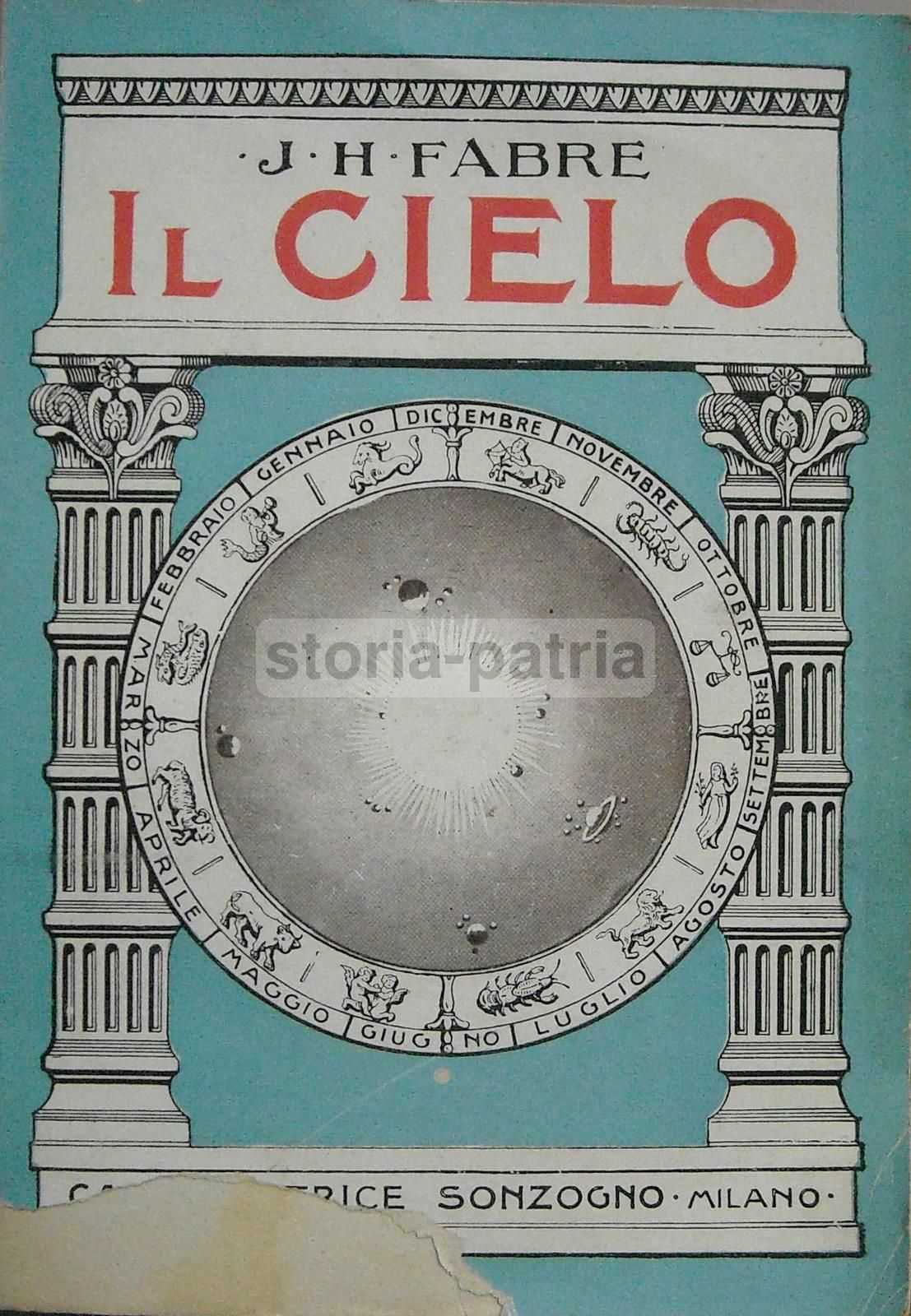 Il Cielo Di J.H. Fabre: Astronomia, Cosmografia, Sonzogno, Anni '20