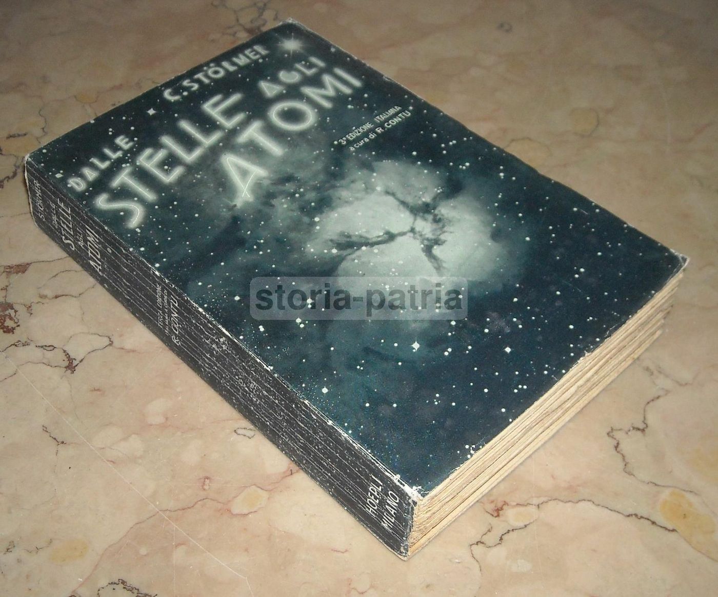 Dalle Stelle Agli Atomi Di Carlo Stoermer, Hoepli, 1932