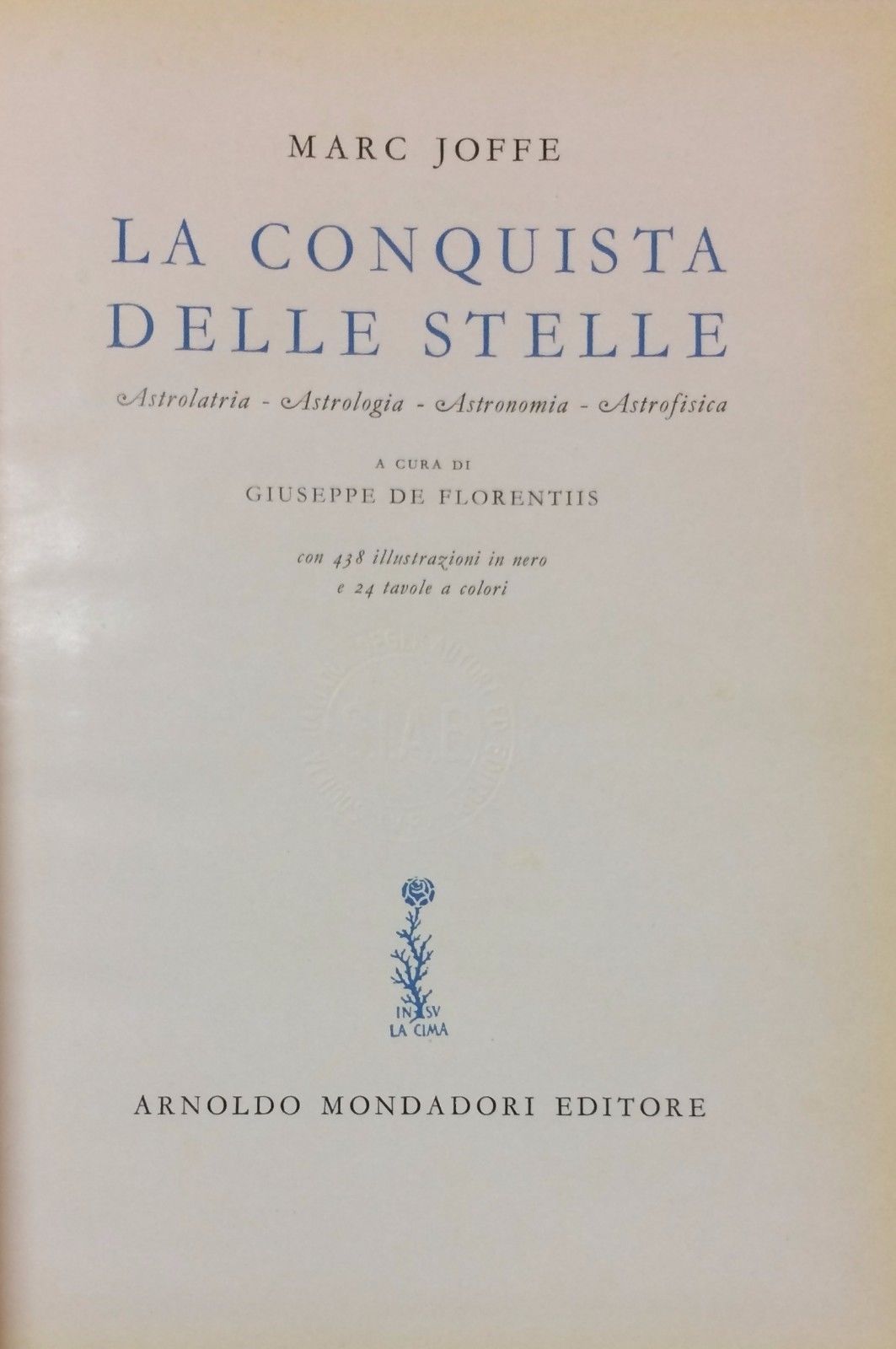 La Conquista Delle Stelle Di Marc Joffe, Mondadori 1958