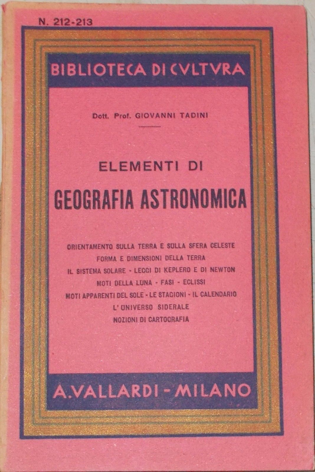 Elementi Di Geografia Astronomica   Giovanni Tadini   Vallardi, 1943