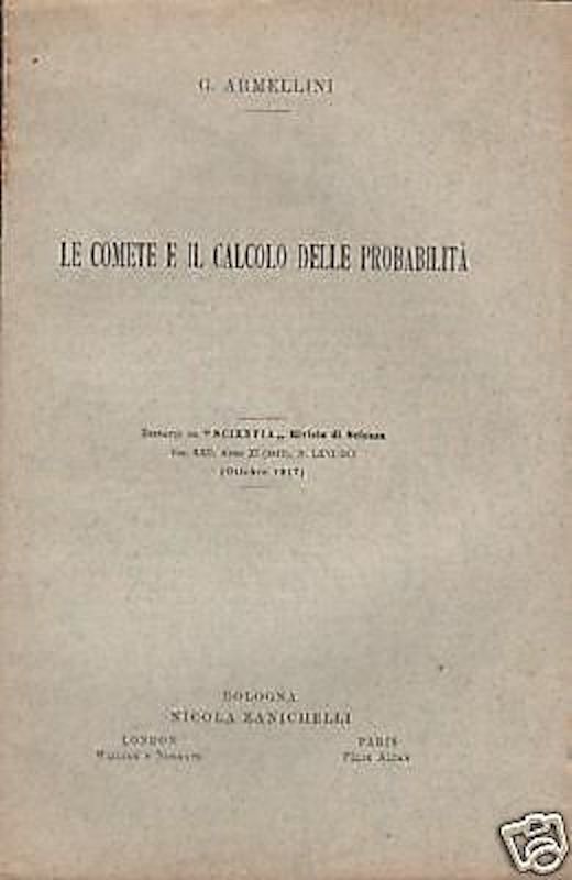 Armellini Le Comete E Il Calcolo Delle Probabilità 1917 Zanichelli