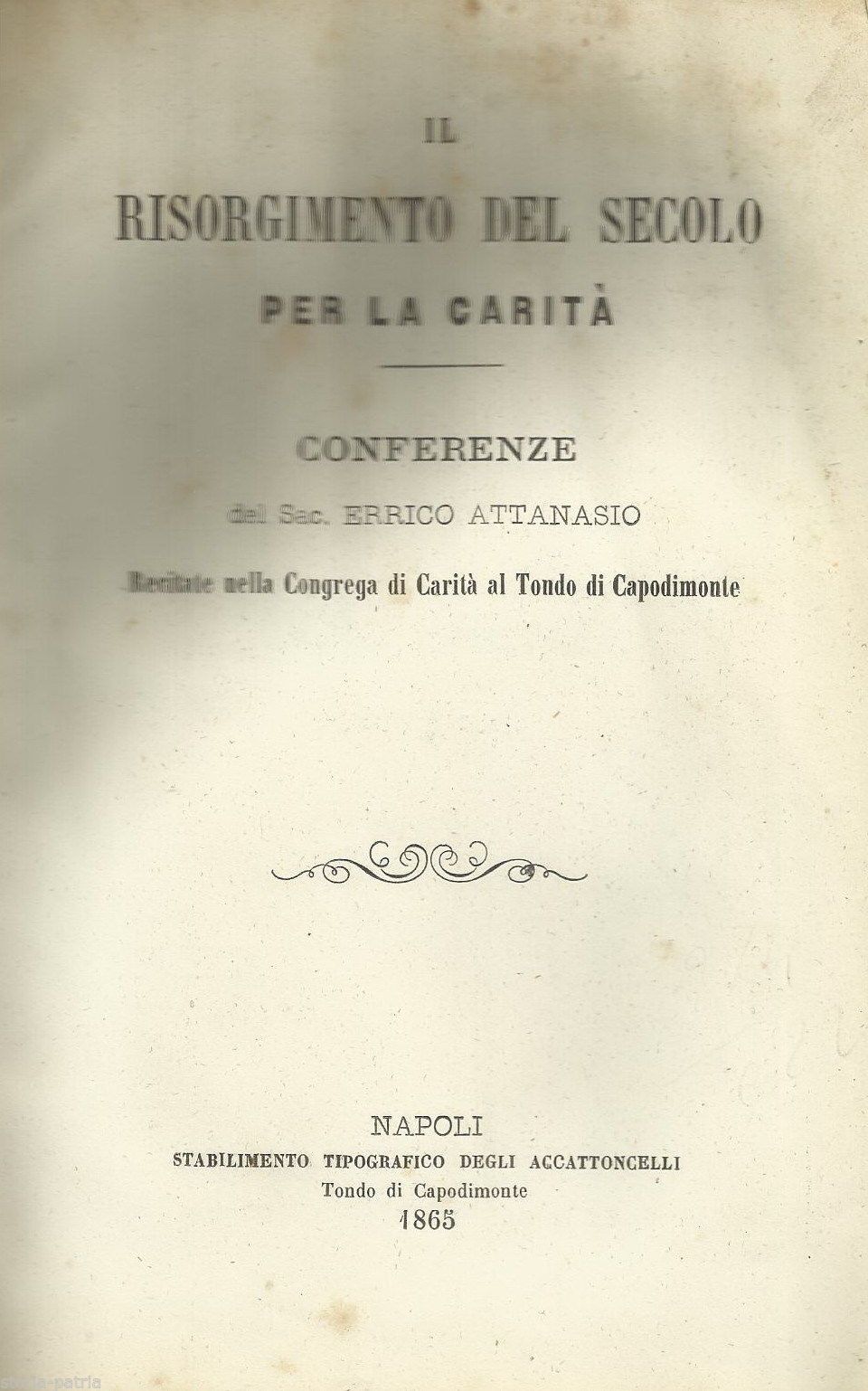 Il Risorgimento Del Secolo   Errico Attanasio (Napoli, 1865)