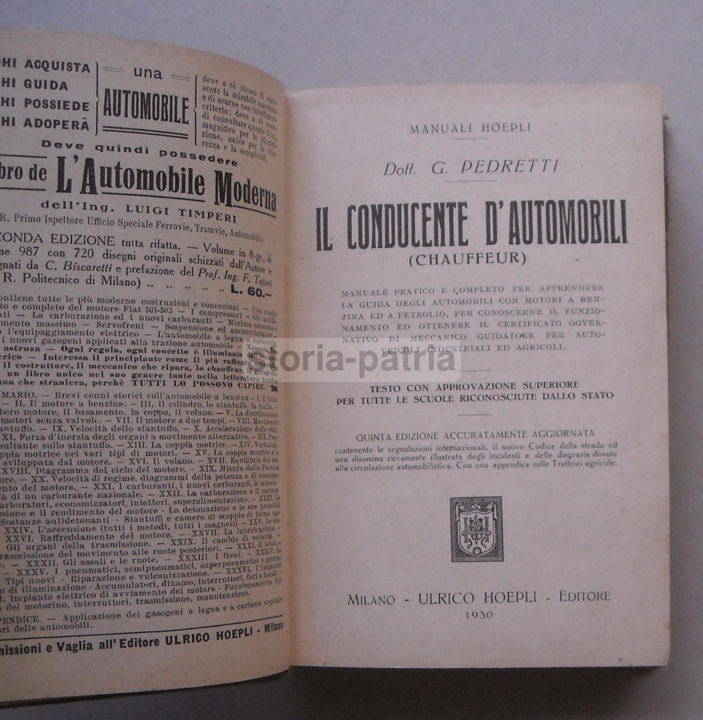 Il Conducente d'Automobili. G. Pedretti. Hoepli, 1930. Manuale Tecnico.