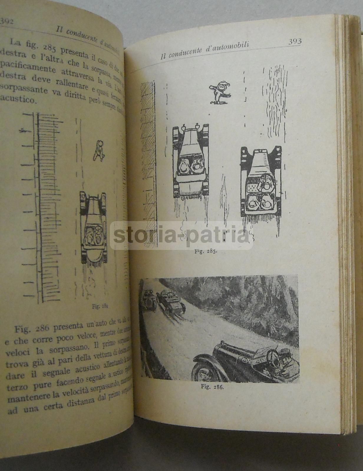 Il Conducente d'Automobili. G. Pedretti. Hoepli, 1930. Manuale Tecnico.