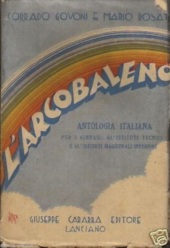 L'Arcobaleno: Antologia Futurista Di Corrado Govoni E Mario Rosati (1932)