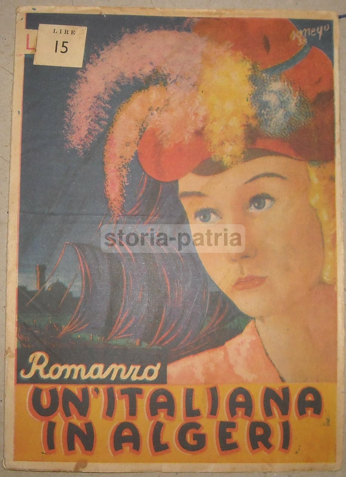 Un'Italiana In Algeri Di Andrea Badini (1937). Illustrazioni Di Sonego