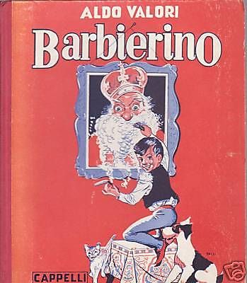 Barbierino Di Aldo Valori, Illustrato Da Piero Bernardini, 1944