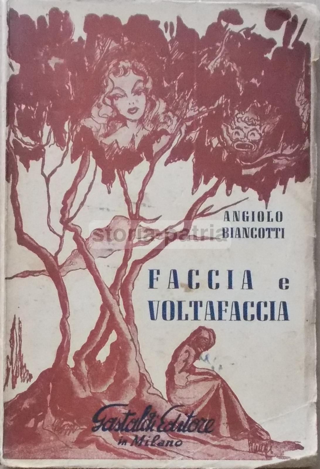 Faccia E Voltafaccia Di Angiolo Biancotti, Gastaldi 1951