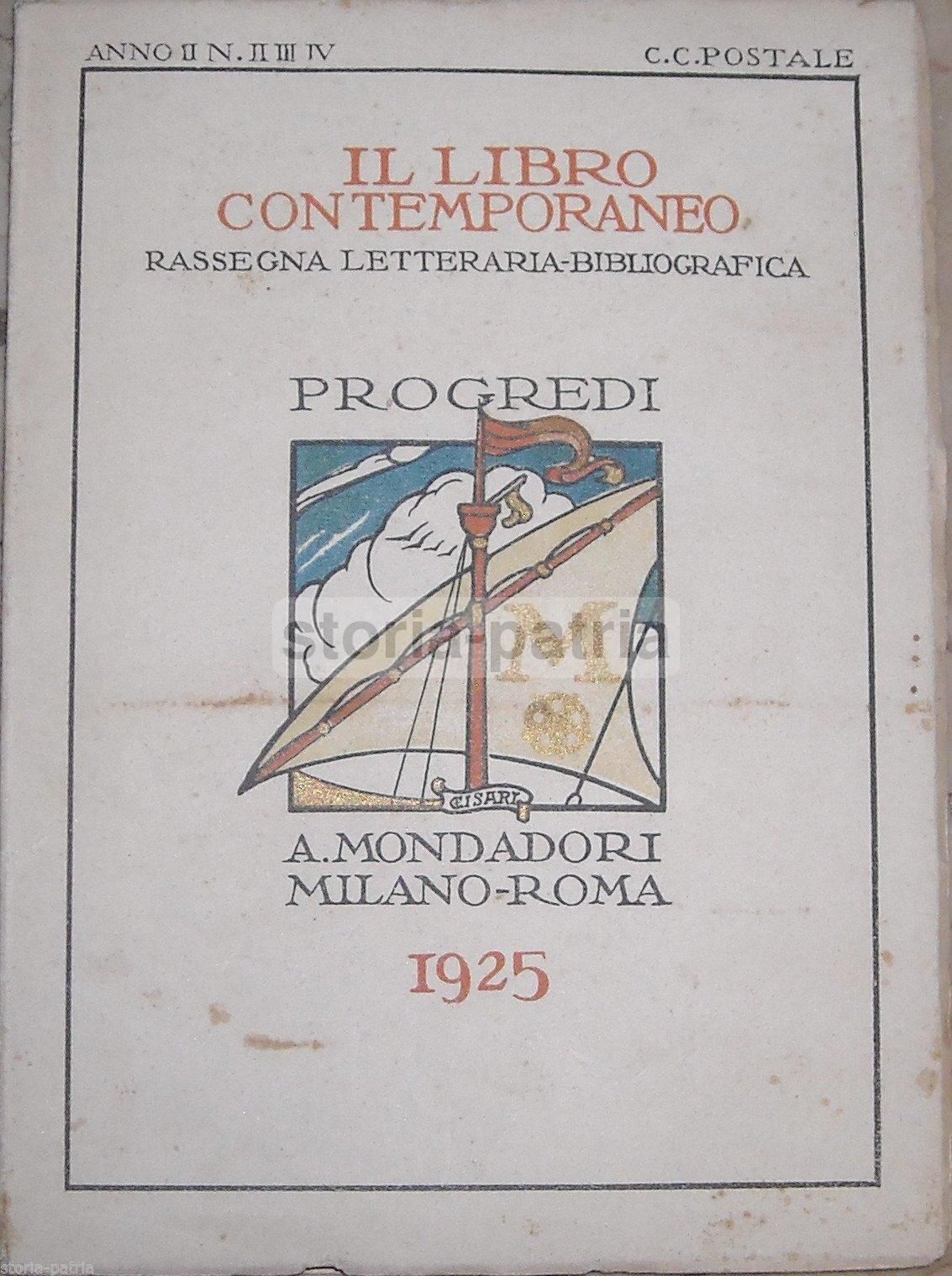 Il Libro Contemporaneo: Rassegna Letteraria Bibliografica Mondadori 1925