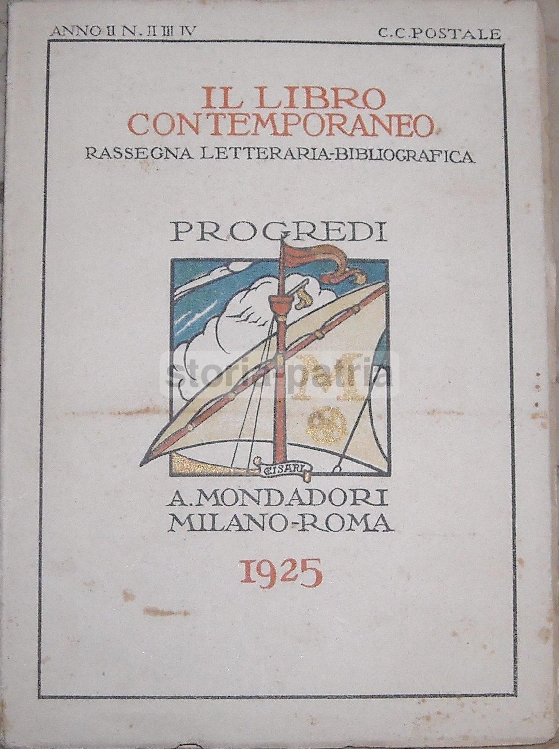 Il Libro Contemporaneo: Rassegna Letteraria Bibliografica Mondadori 1925