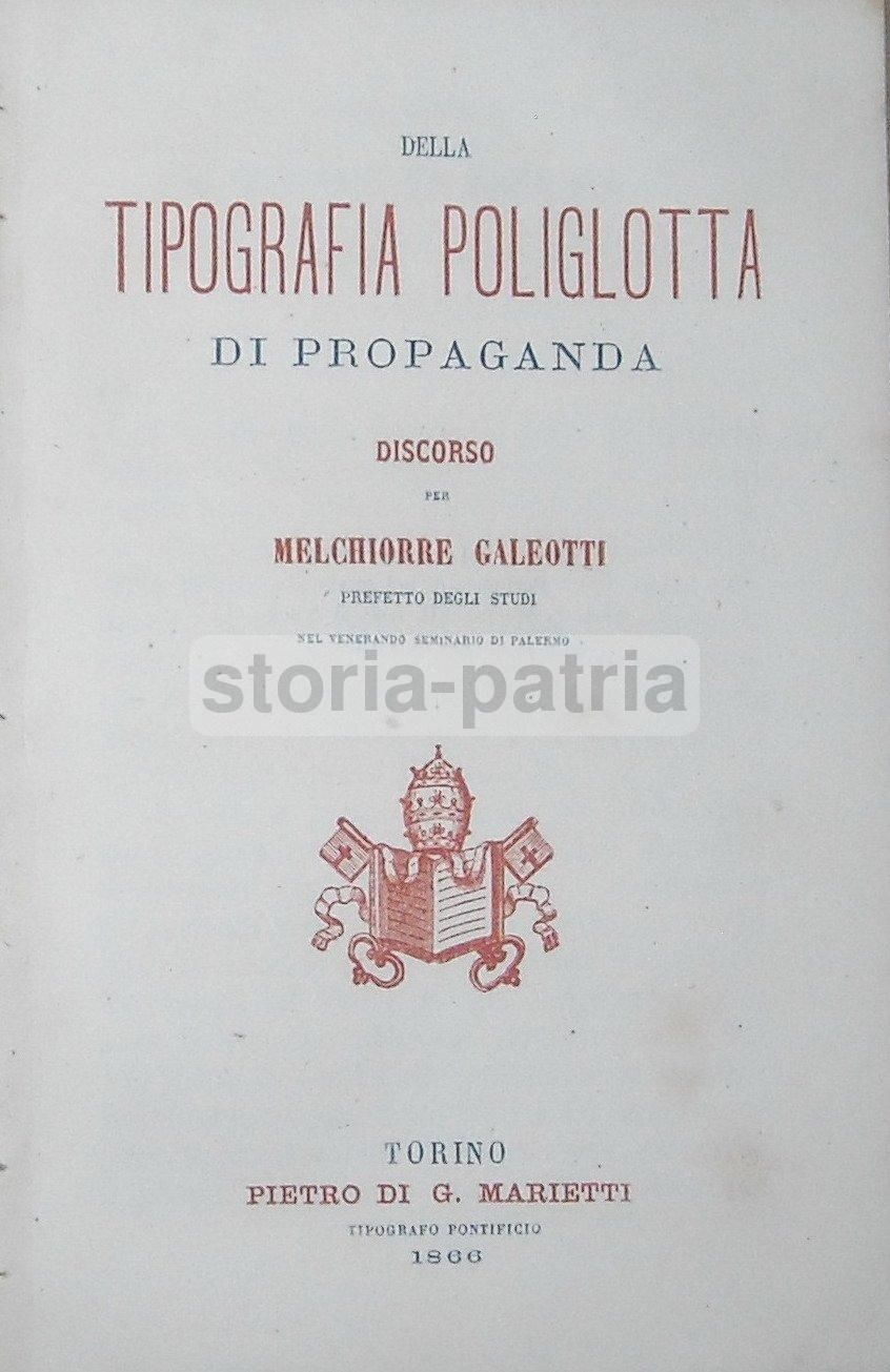 Galeotti Della Tipografia Poliglotta Di Propaganda 1866 Bodoni Rara Edizione