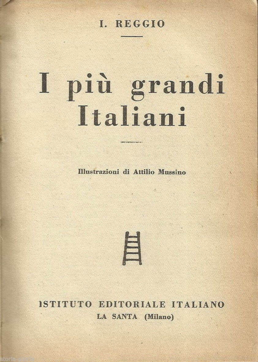 I Più Grandi Italiani, I. Reggio, La Santa Milano 1927
