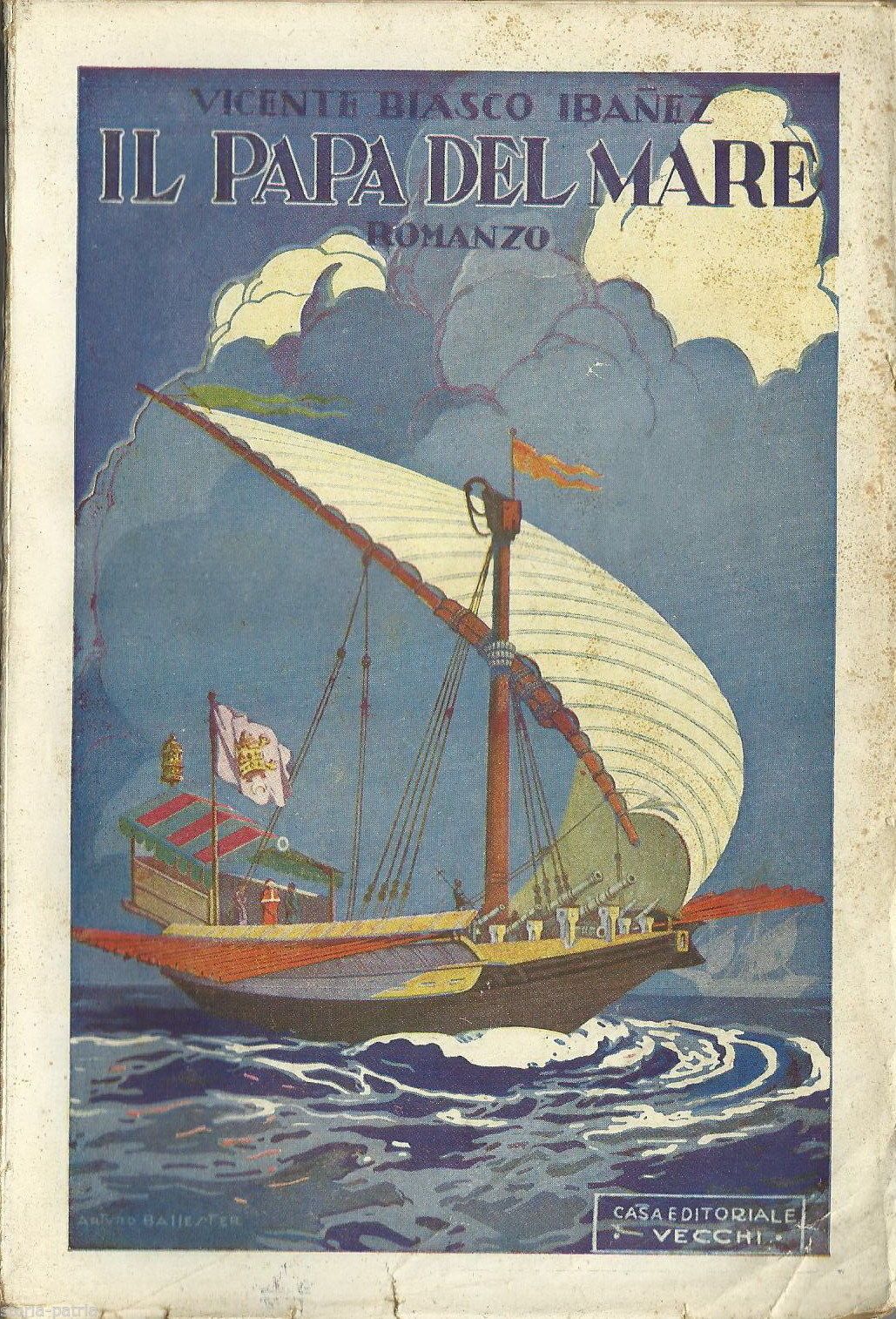 Il Papa Del Mare Di Blasco Ibáñez, Vecchi 1926