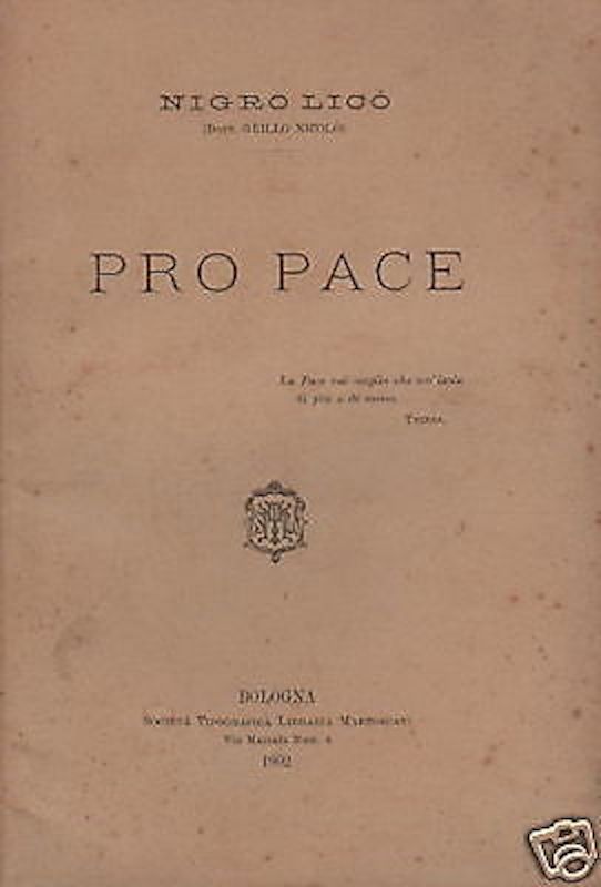 Pro Pace   Nigro Licò (Dott. Grillo Nicolò), Bologna, 1902