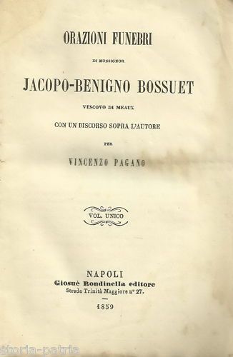 Bossuet Orazioni Funebri Pagano 1859 Napoli Rondinella Rara