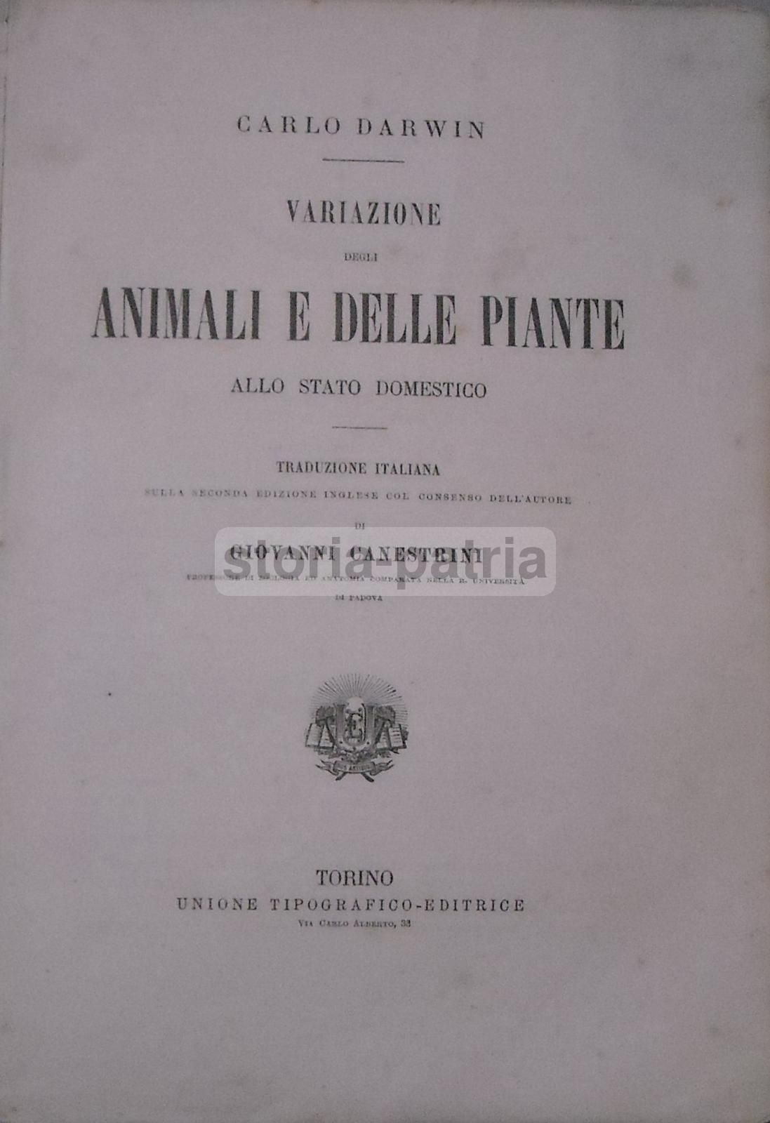 Variazione Degli Animali E Delle Piante Allo Stato Domestico   Carlo Darwin   Torino