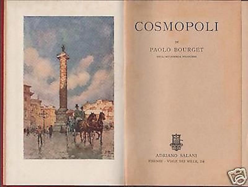 Cosmopoli Di Paul Bourget, Edizione Salani 1930 Con Dedica A Primoli
