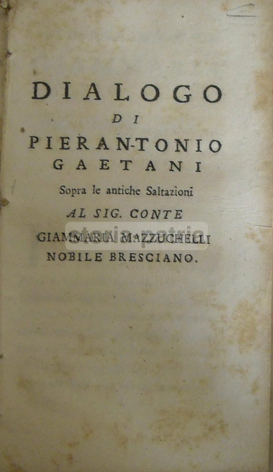 Gaetani: Dialogo Sopra Le Antiche Saltazioni, Venezia 1750 Ca. Edizione Rara