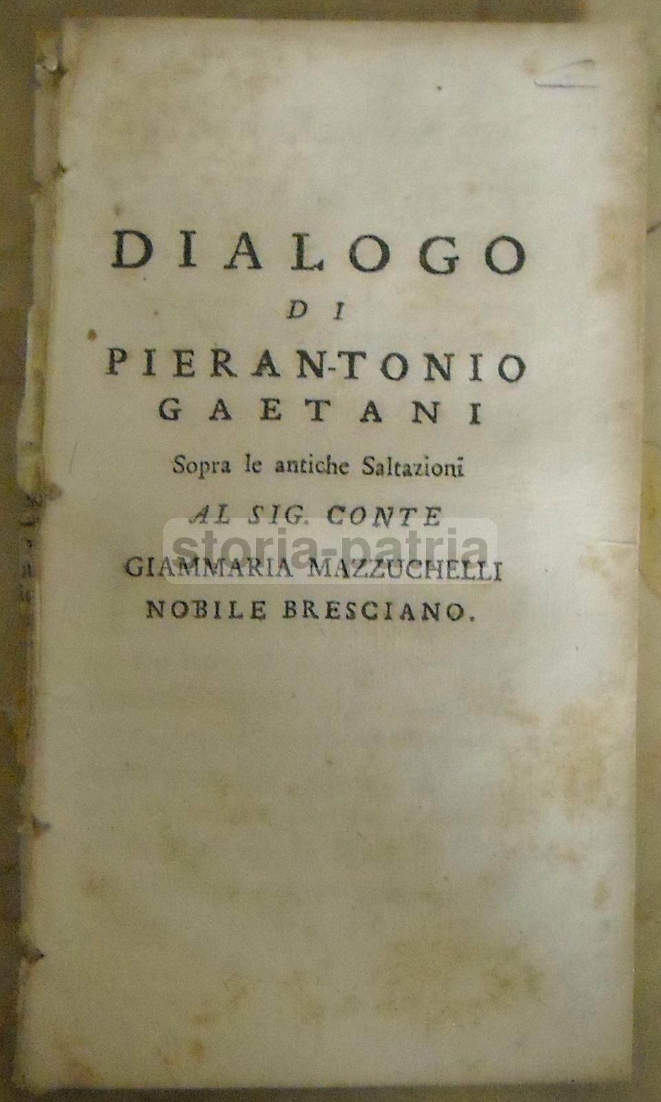 Gaetani: Dialogo Sopra Le Antiche Saltazioni, Venezia 1750 Ca. Edizione Rara