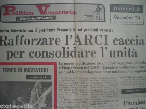Politica Venatoria. Mensile Dell'Arci Caccia, Roma, Dicembre 1974