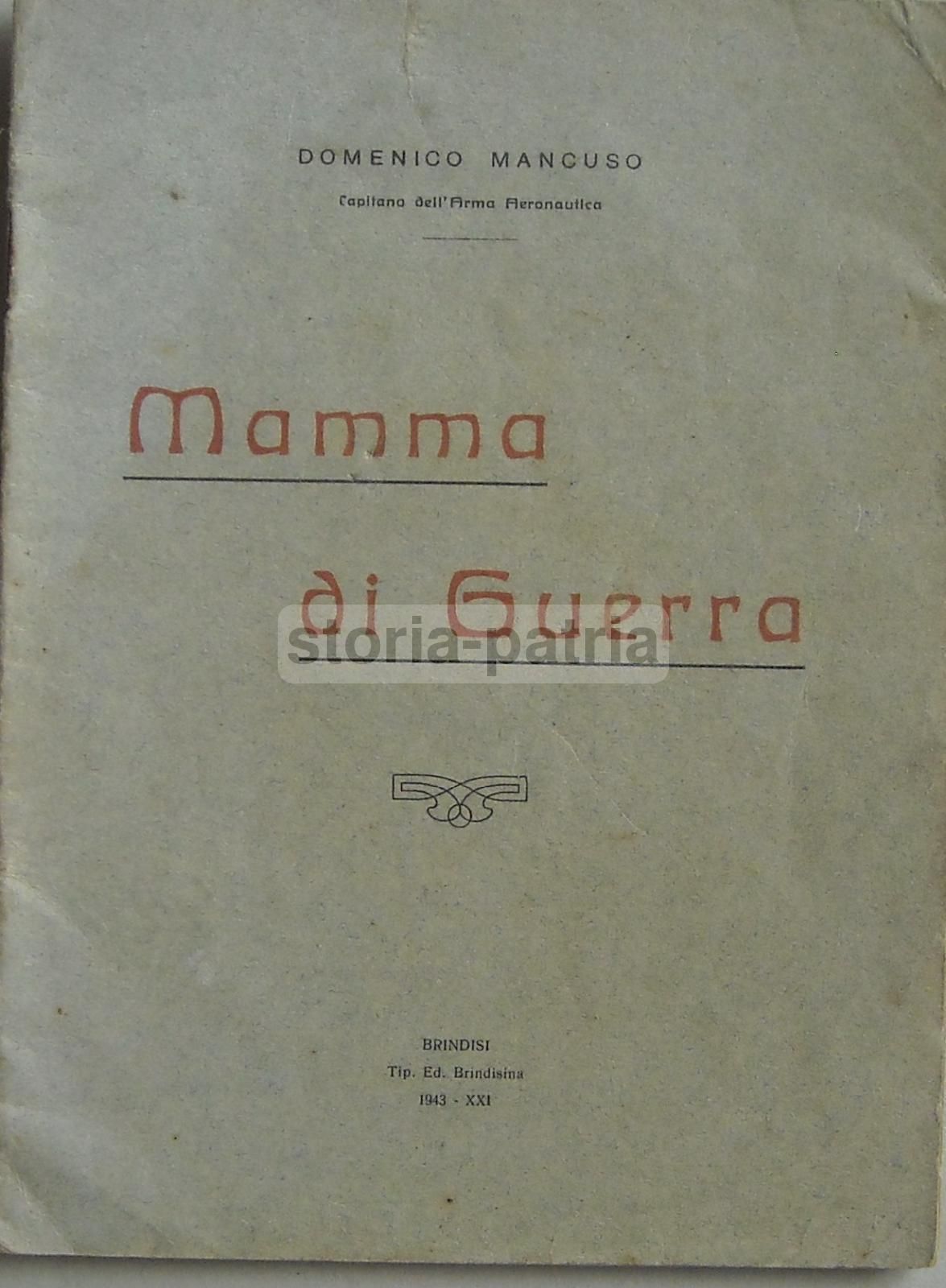 Mamma Di Guerra, Domenico Mancuso, 1943 (Brindisi)