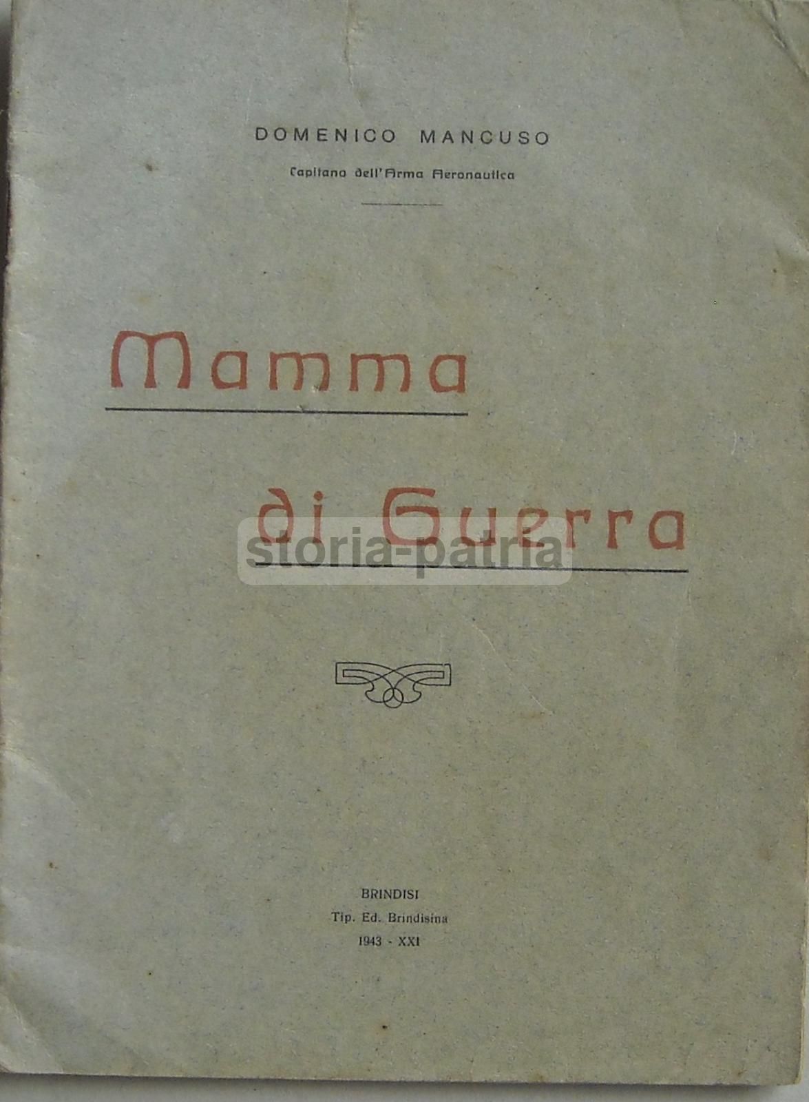 Mamma Di Guerra, Domenico Mancuso, 1943 (Brindisi)
