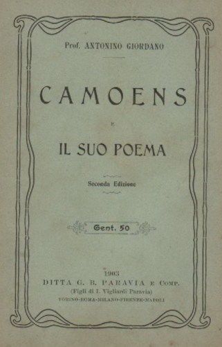 Camoens E Il Suo Poema, Antonino Giordano, Paravia, 1903