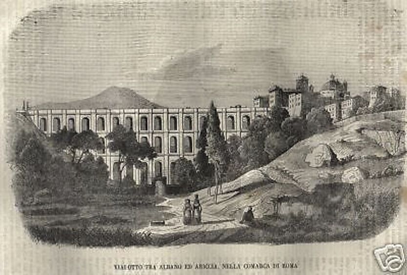 Viadotto Tra Albano Ed Ariccia, Comarca Di Roma   Xilografia Del XIX Secolo