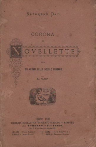 Corona Di Novellette, Nazareno Dati, 1882, Prima Edizione Per Scuole Primarie