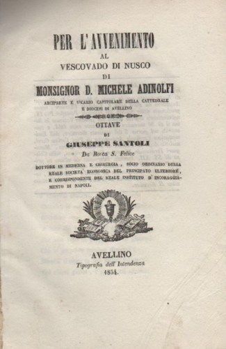1854 Avellino: Nomina Del Vescovo Di Nusco Monsignor Michele Adinolfi