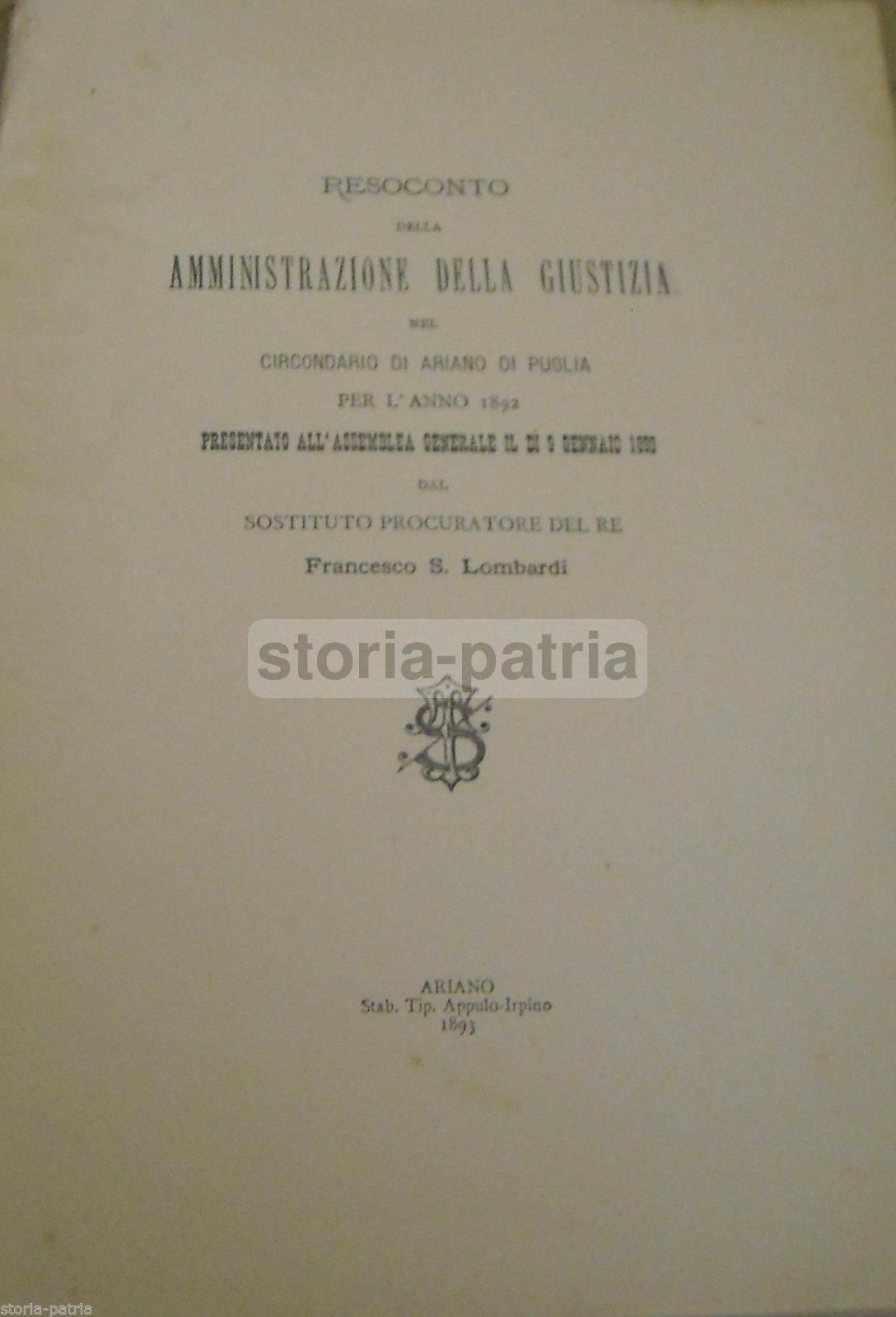 Giustizia Ariano Di Puglia 1892: Resoconto Di Francesco S. Lombardi Sulla Statistica Giudiziaria
