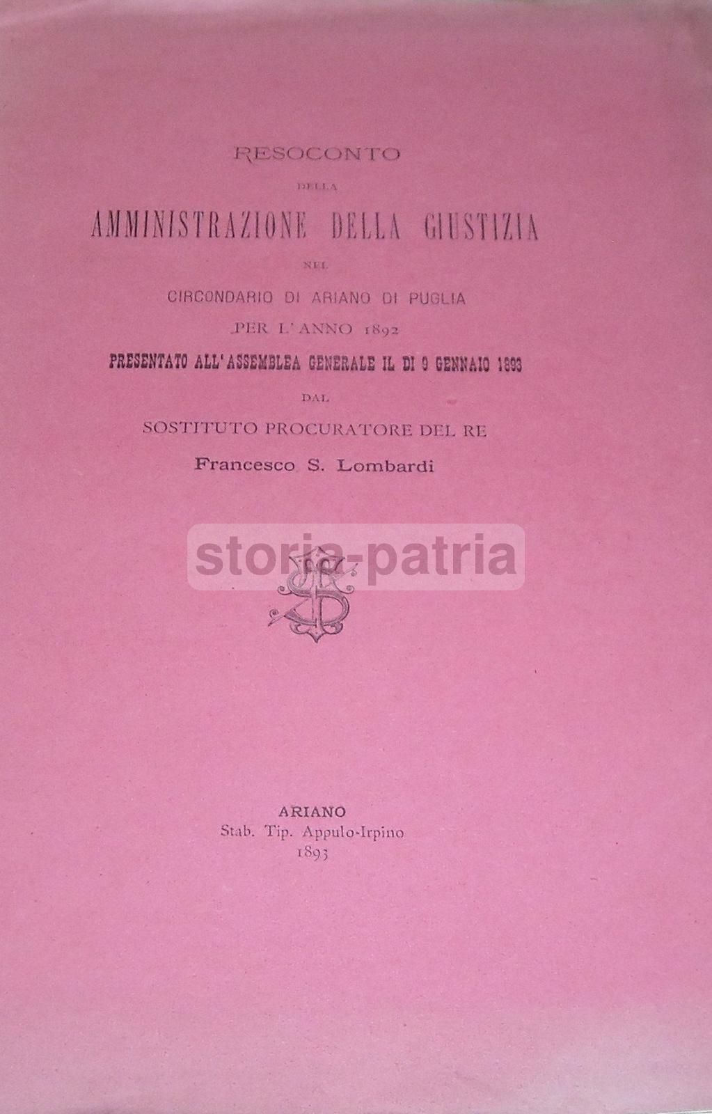 Giustizia Ariano Di Puglia 1892: Resoconto Di Francesco S. Lombardi Sulla Statistica Giudiziaria