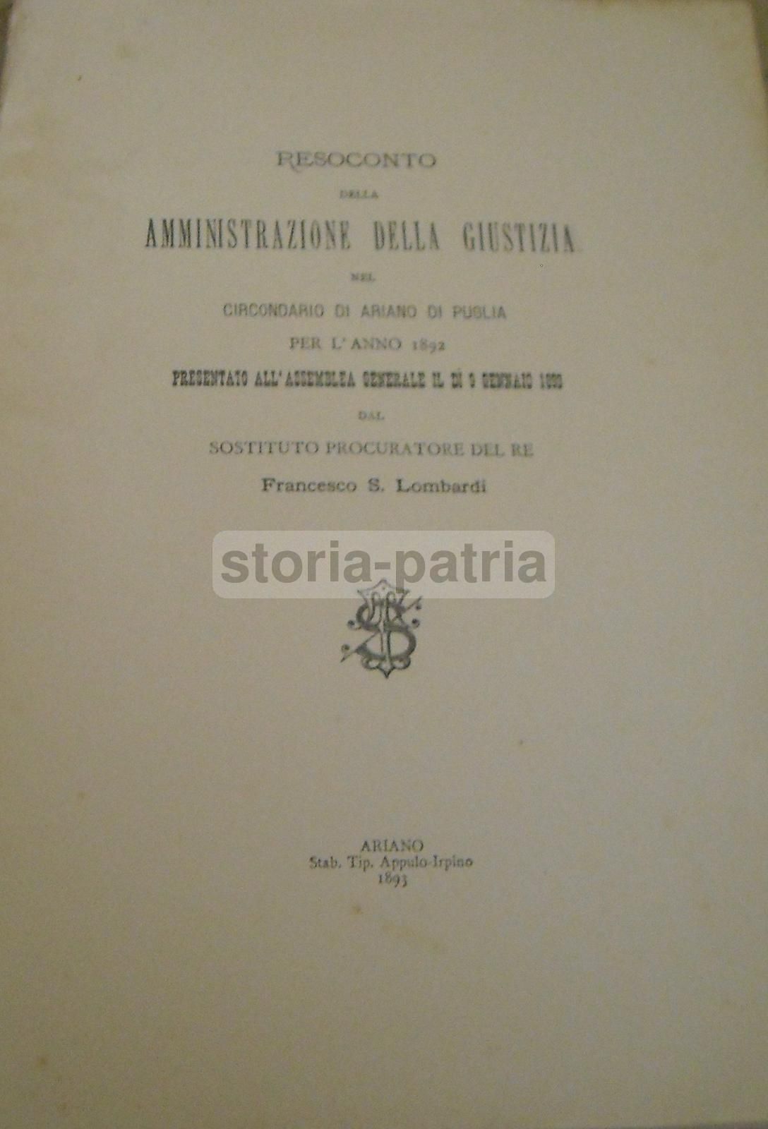 Giustizia Ariano Di Puglia 1892: Resoconto Di Francesco S. Lombardi Sulla Statistica Giudiziaria