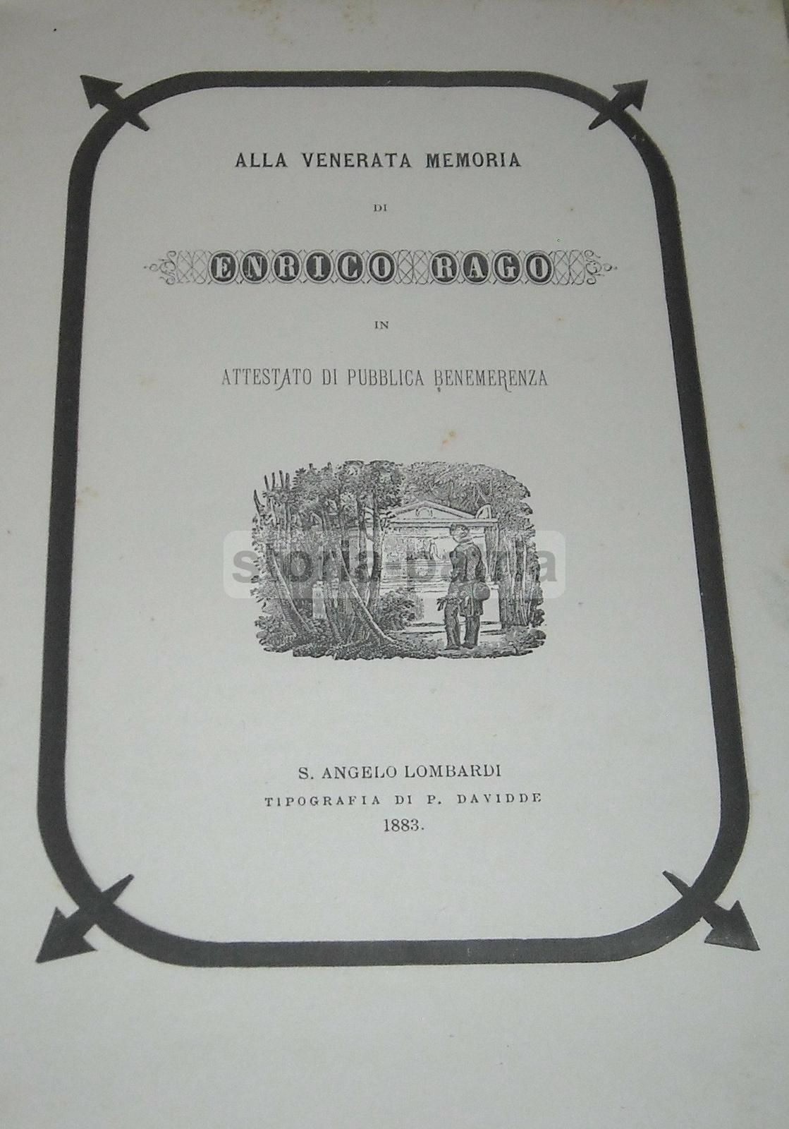 Memoria Di Enrico Rago, 1883, Sant'Angelo Dei Lombardi, Bisaccia, Irpinia