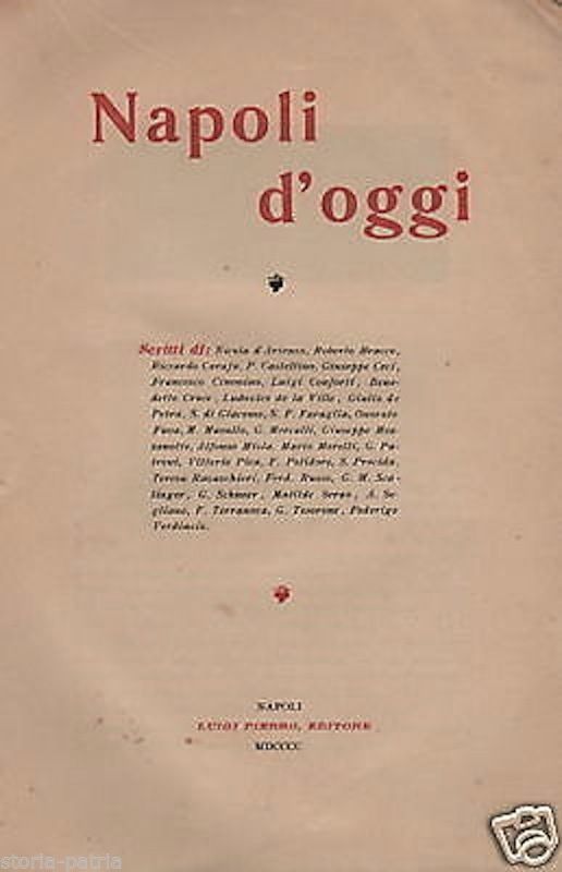 Napoli d'Oggi 1900: Arte, Storia, Teatro E Folklore Napoletano