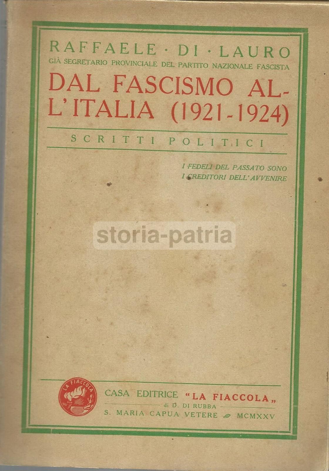 Dal Fascismo All'Italia 1921 1924 Raffaele Di Lauro Prima Edizione