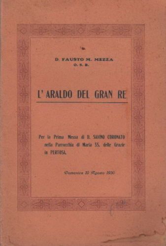 L'Araldo Del Gran Re. Fausto Mezza, 1930. Napoli, Manfredi. Pertosa (Salerno).