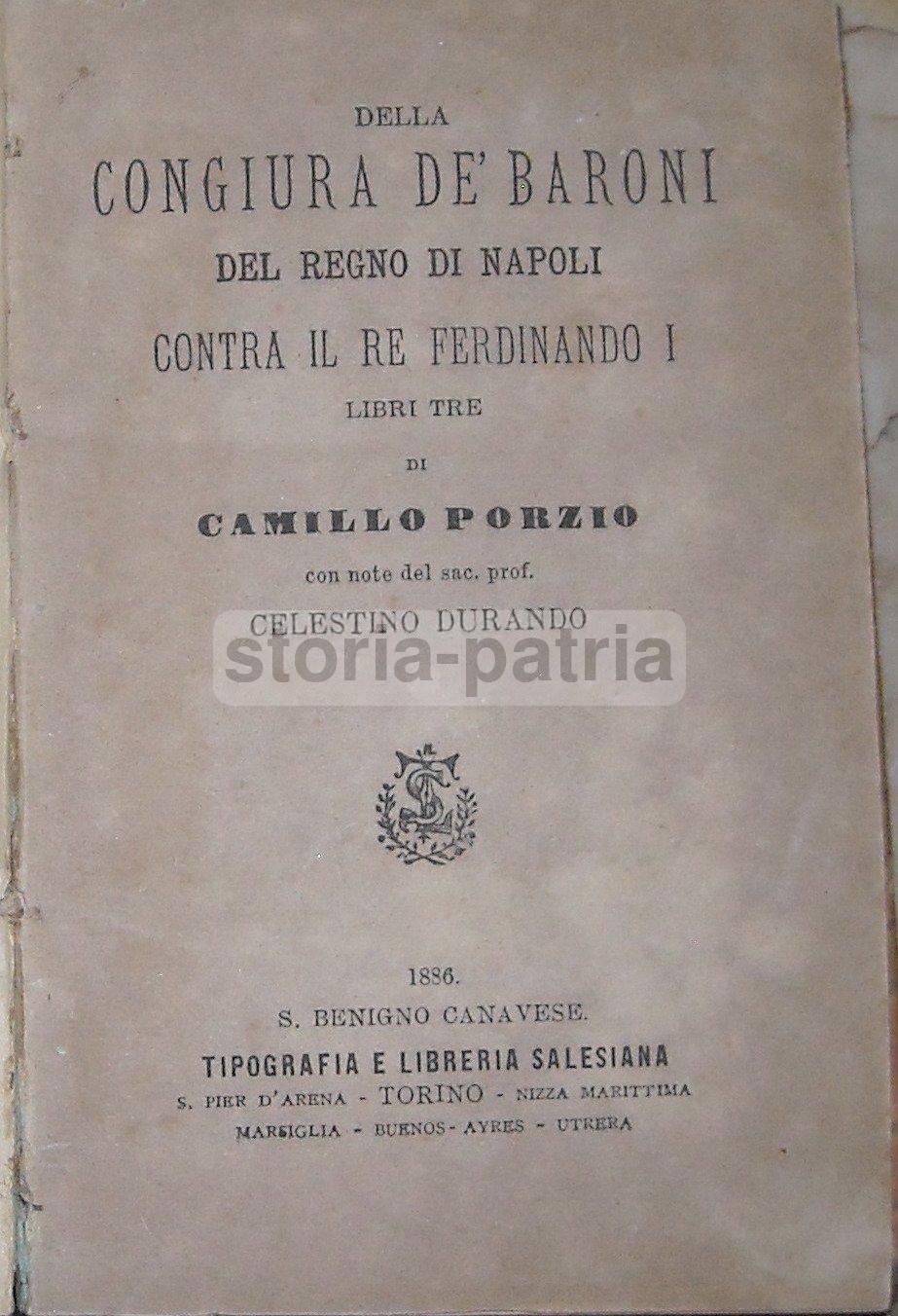 Congiura Dei Baroni, Regno Di Napoli, Ferdinando I, Camillo Porzio, 1886