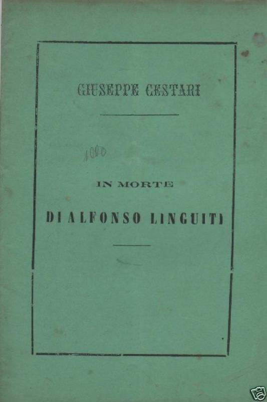 Giuseppe Cestari: In Morte Di Alfonso Linguiti. Napoli, Salvi, 1881
