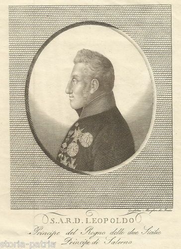 Ritratto Principe Leopoldo Di Salerno, Incisione Morghen, 1800