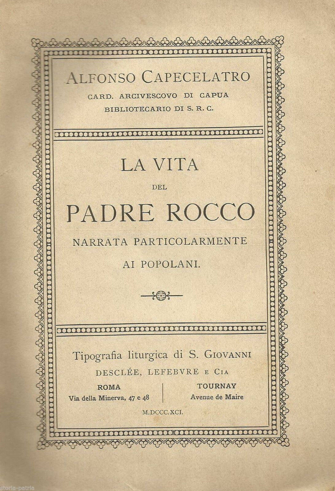 Vita Del Padre Rocco Di Capecelatro 1891: Napoli, Vesuvio E I Borboni