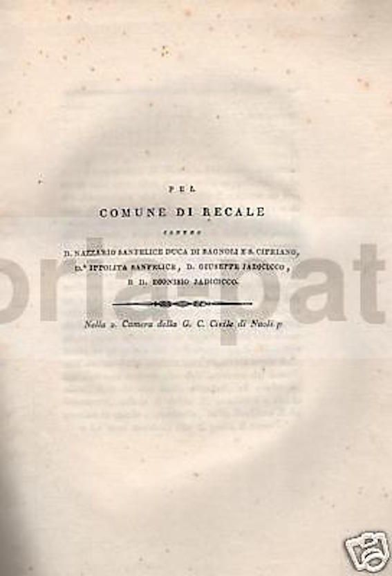Allegazione Giuridica Del Comune Di Recale Contro Sanfelice, Napoli 1833