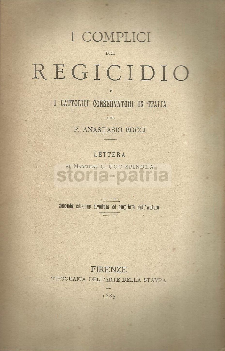 I Complici Del Regicidio E I Cattolici Conservatori In Italia 1885