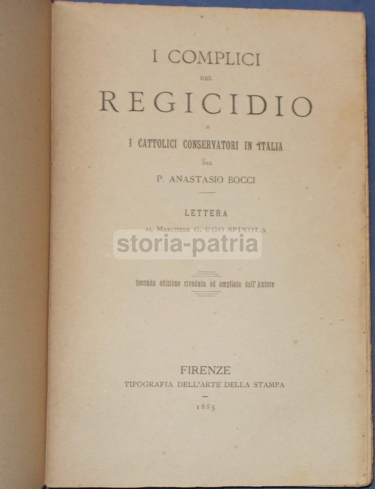 I Complici Del Regicidio E I Cattolici Conservatori In Italia 1885