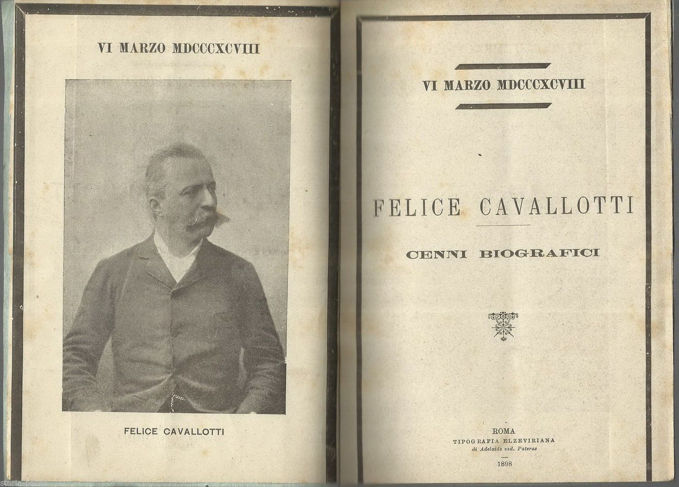 Felice Cavallotti: Cenni Biografici (1898) Necrologio E Ritratto