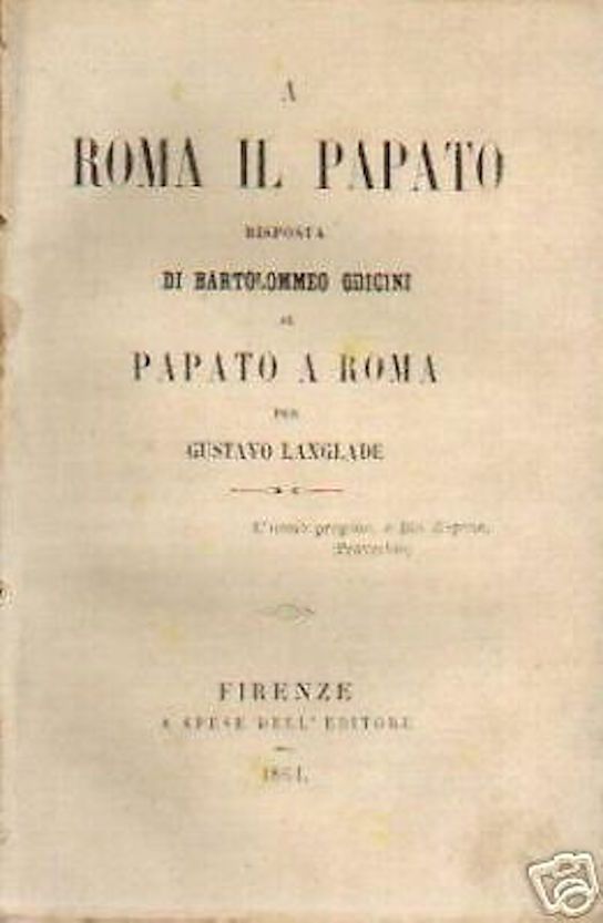 A Roma Il Papato Di Odicini, Risposta A Langlade. Firenze, 1861