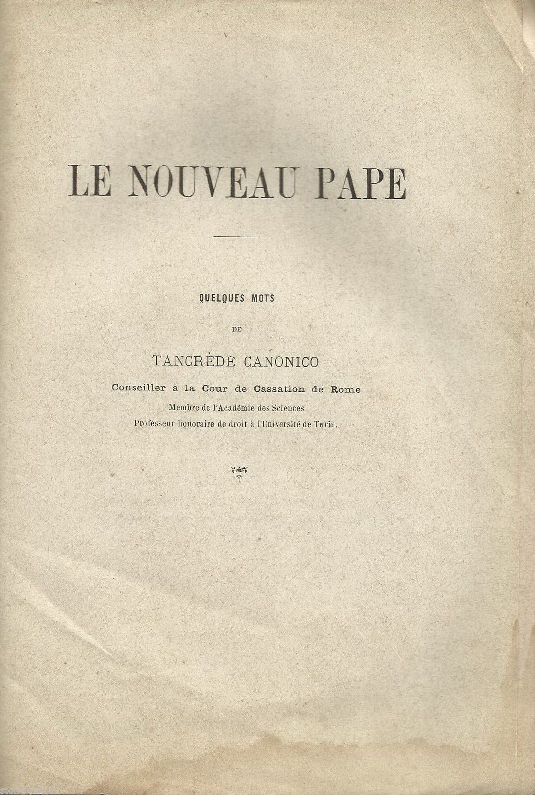 Le Nouveau Pape: Tancredi Canonico (1878)   Edizione Antica In Francese