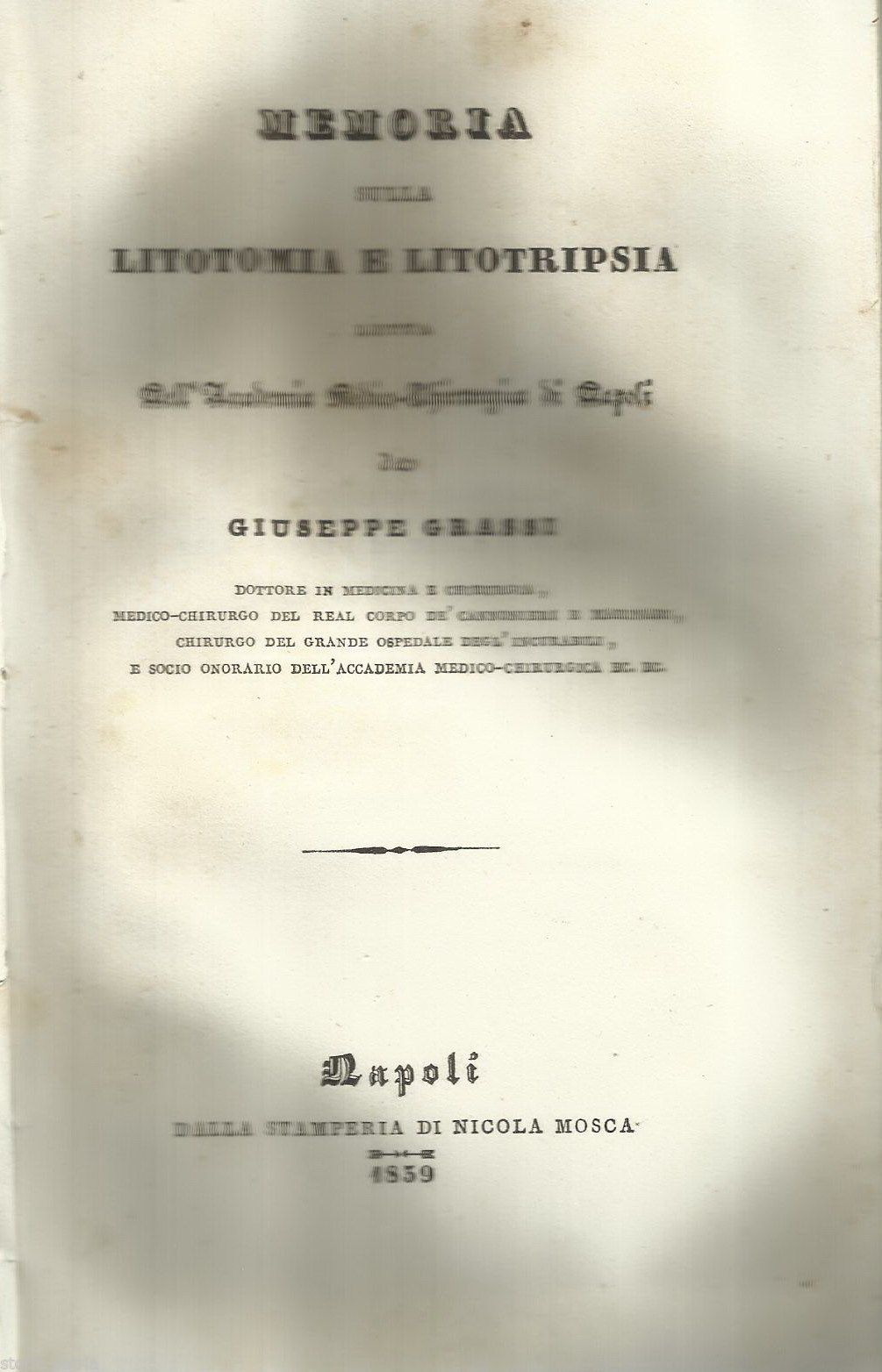 Memoria Sulla Litotomia E Litotripsia, Giuseppe Grassi, Napoli, 1839