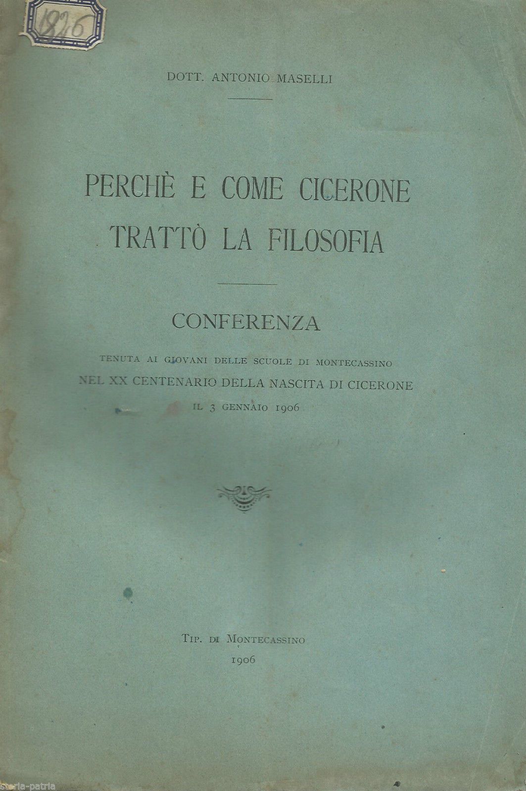 Cicerone E La Filosofia Di Antonio Maselli, Montecassino, 1906